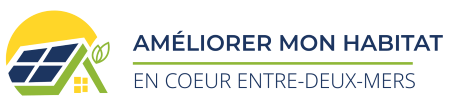 Améliorer mon habitat en Coeur Entre-deux-Mers 